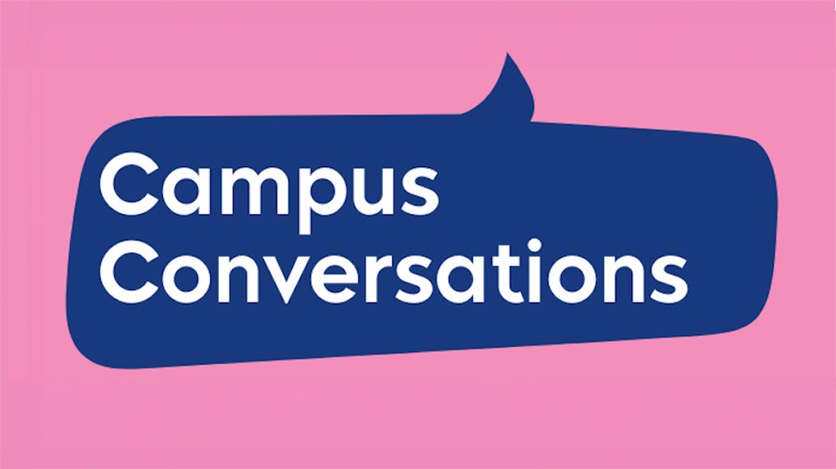 Campus Conversations is a University Life program that will lead sessions to foster dialogue across difference among students.